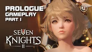 Seven Knights 2 - Prologue Gameplay Part 1 - Android on PC - F2P - Mobile - KR