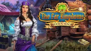 The Far Kingdoms: Hidden Magic