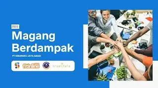 📒 MARICA - MAGANG BERDAMPAK - PT SEBANGKU JAYA ABADI #magang #sebangku #marica