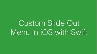 Custom Slide Out Menu with Swift
