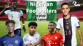 Nigerian Footballers who Play for other Countries. #sports #football #soccer #naijarank