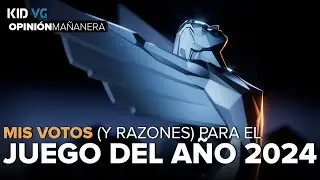 MIS VOTOS (y razones) para el JUEGO DEL AÑO, el GOTY 2024 - 19/11/2024