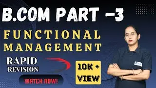 b.com 3rd year # uniraj # functional management rapid revision