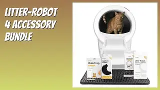 REVIEW (2025): Litter-Robot 4 Accessory Bundle. Features