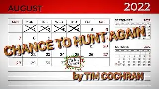 Chance To Hunt Again&mdash;by Tim Cochran
