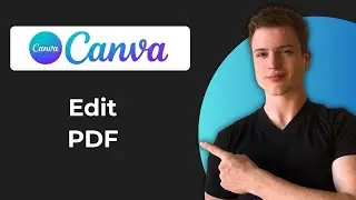 Как редактировать загруженный PDF-файл на Canva (полное руководство)