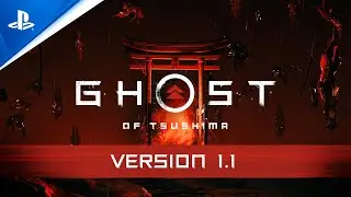 Ghost of Tsushima &ndash; Version 1.1 Update Trailer | PS4