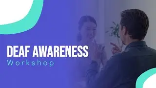 Deaf Awareness Workshop Animated Slides