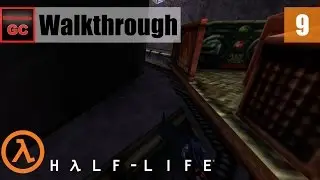Half-Life [#09] - Apprehension || Walkthrough