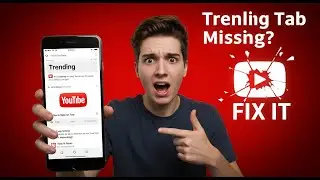 How to Restore YouTube Trending Tab | Fix Explore/Trending Not Showing on YouTube App
