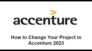 7 Amazing Tips to Change Project in Accenture || How to Switch Your Project in Accenture 2023