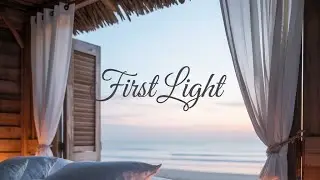 First Light