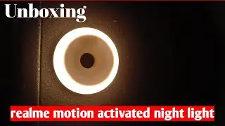 Unboxing realme motion activated night light