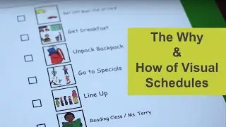 The Why & How of Visual Schedules