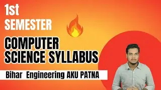Bihar Engineering Computer Science first 1st semester syllabus | AKU CSE 1st Semester syllabus 2022