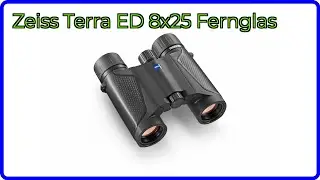 BEWERTUNG (2025): Zeiss Terra ED 8x25 Fernglas. WESENTLICHE Einzelheiten