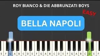 Roy Bianco & Die Abbrunzati Boys - Bella Napoli (Easy Piano Tutorial) (+Noten)