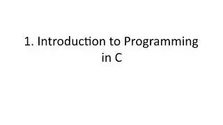 Introduction to Programming in C