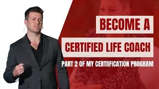 Free Coach Training | How to Become a Certified Life Coach (Part 2)