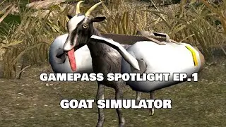Xoltarr424 Game Pass Spotlight Episode #1 Goat Simulator