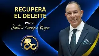 Pastor Santos Enrique Reyes - Recupera el Deleite │ Viernes 09/Enero/2026