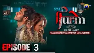 Pakistani Drama Jurm episode 3