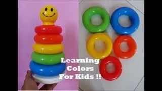 LEARN COLORS WITH STACKING RINGS ~ Stacking Rings Toy ~ Teaching Colors & Song For Kids...