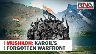 Kargil&rsquo;s Secret Frontline: Unveiling Mushkoh Valley&rsquo;s Legacy