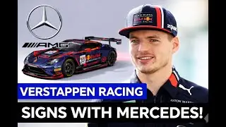 VERSTAPPEN RACING SIGNS WITH MERCEDES! (GT3 Racing)