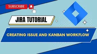 Easy Kanban Workflows in JIRA - Create Issues without Hassle