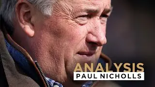 CHAMPION TRAINER PAUL NICHOLLS ANALYSES A RACE LIVE