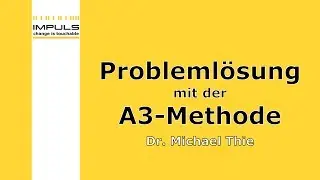 Lean Management Webinar - Problemlösung mit der A3-Methode