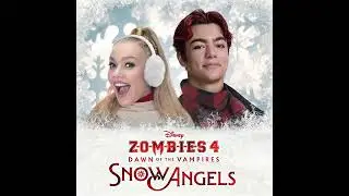 Snow Angels(Zombies 4:Dawn of the vampires)❄️❄️