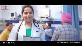 Moga Medicity Super Speciality Hospital