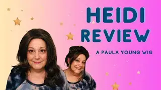 Heidi Wig a Paula Young Wig Review in 812A