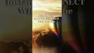 Top 7 TRICKS To Instantly CONNECT With Anyone 🔥 #shorts #connectwithothers #psychologytrick