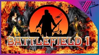 BATTLEFIELD 1 vs MORTAL KOMBAT | SMK GAMING's Revenge