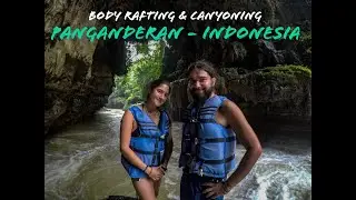 Body Rafting / Canyoning - Panganderan - Indonesia | Dream Trip of a Lifetime