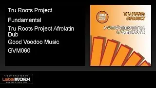 Tru Roots Project - Fundamental (Tru Roots Project Afrolatin Dub)
