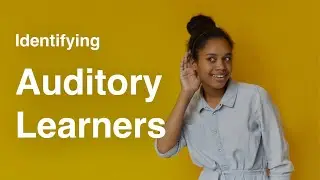 Are you an Auditory Learner?