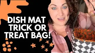 Trick or Treat bag made from DISH MATS?!? Yeah, I did that. 🤩🎃🤣
