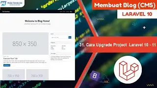 31. Cara Upgrade Project Laravel 10 Ke 11 - Laravel Blog CMS