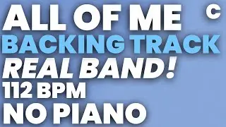 All Of Me Backing Track 112 bpm (No Piano)