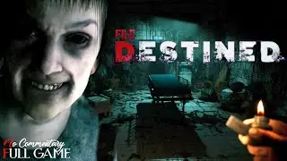 FILE DESTINED - Full Horror Game |1080p/60fps| #nocommentary