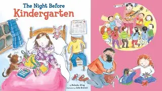 The Night Before Kindergarten 🌙 | Read Aloud Story for Kids