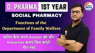 Functions of the Department of Family Welfare | SOCIAL PHARMACY | D.PHARMA | FIRST YEAR