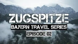 ZUGSPITZE EXPEDITION : The Highest peak in Germany  | Bayern Travel Series: EP 02 | Pixels By Sanket