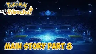 Pokémon Let’s Go Pikachu -  Misty a druhý odznak 6/6 / 1080p 60fps / CZ Záznam Streamu / # 8