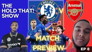 🚨 Chelsea vs Arsenal Carabao Cup Semi-Final Preview | The Hold That Show EP 8  @Somaliyang