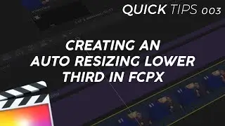 Creating An Auto Adjusting Lower Third Title In Final Cut Pro X // FCPX Tutorial